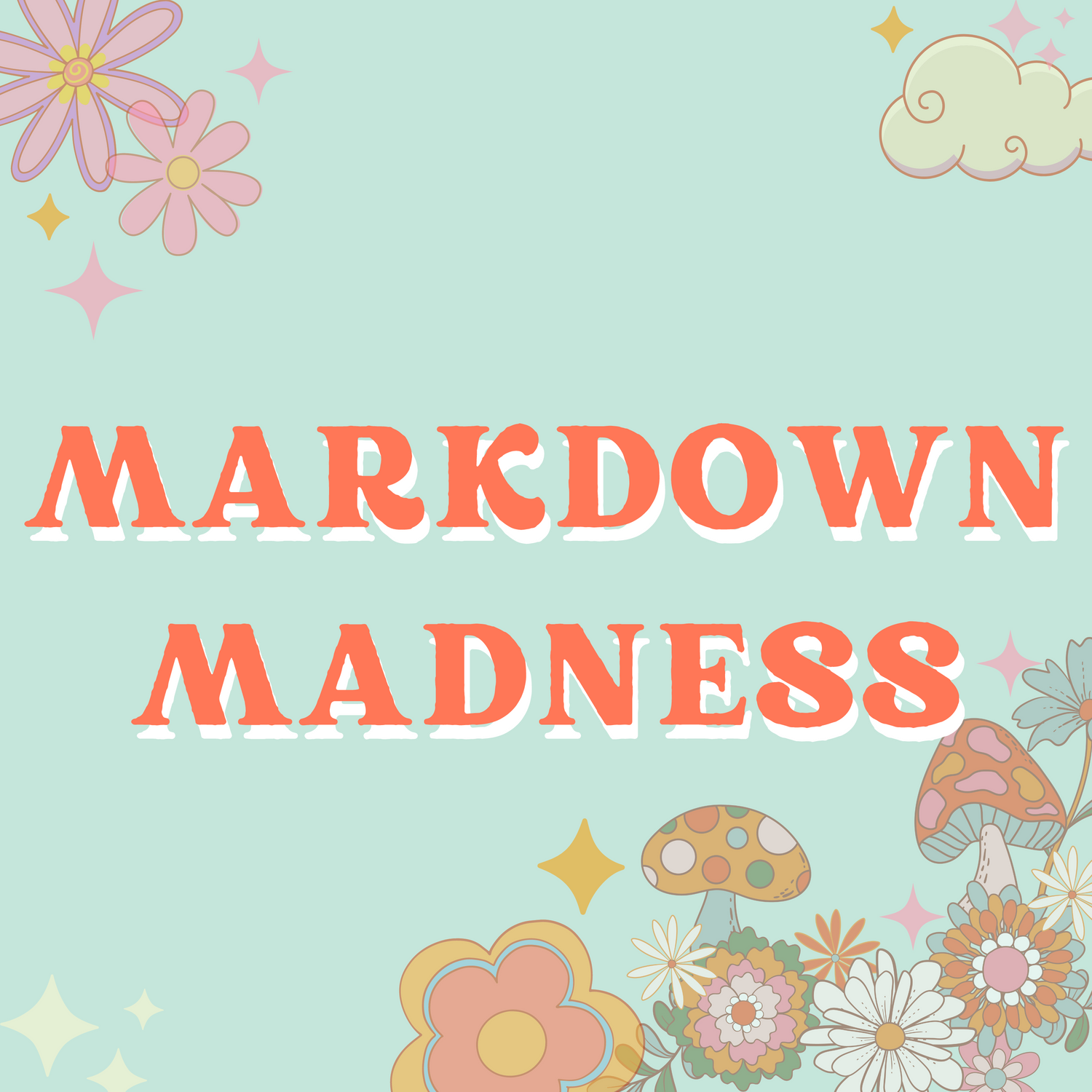 Markdown Madness